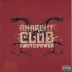 Anarchy Club : The Way and Its Power